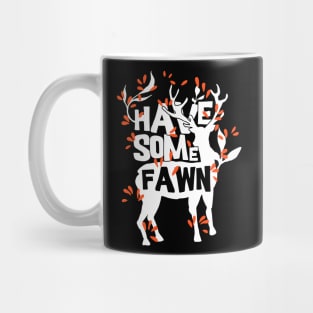 Have some fawn Mug